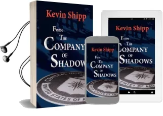 From the Company of Shadows Audiobook download free by Kevin Michael Shipp