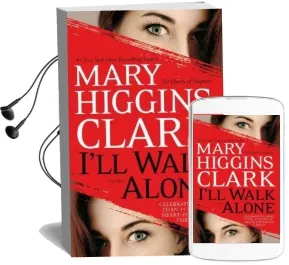 I'Ll Walk Alone Audiobook download free by Mary Higgins Clark