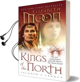 Kings of the North: Paladin'S Legacy Audiobook download free by Elizabeth Moon