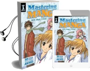 Mastering Manga With Mark Crilley: 30 Drawing Lessons From the Creator of Akiko Audiobook download free by Mark Crilley