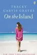 Audiobook On the Island author Tracey Garvis Graves
