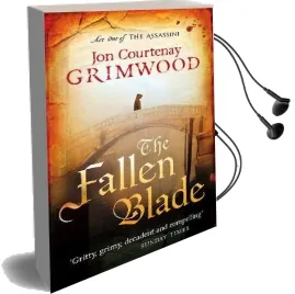 The Fallen Blade: Book 1 of the Assassini Audiobook download free by Jon Courtenay Grimwood