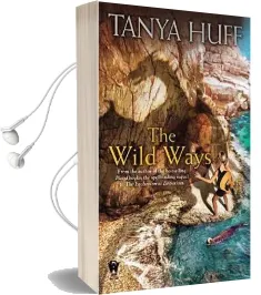 The Wild Ways Audiobook download free by Tanya Huff