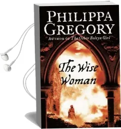The Wise Woman Audiobook download free by Philippa Gregory