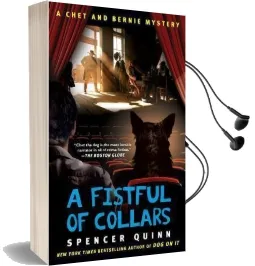 A Fistful of Collars: A Chet and Bernie Mystery Audiobook download free by Spencer Quinn