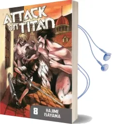 Attack on Titan 8 Audiobook download free by Hajime Isayama