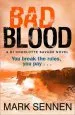 Audiobook Bad Blood: A di Charlotte Savage Novel author Mark Sennen