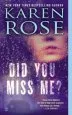 Audiobook Did you Miss me? author Karen Rose
