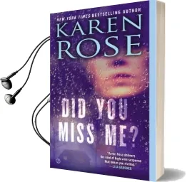 Did you Miss me? Audiobook download free by Karen Rose