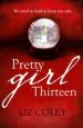 Audiobook Pretty Girl Thirteen author Liz Coley