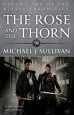 Audiobook The Rose and the Thorn: Book 2 of the Riyria Chronicles author Michael J. Sullivan
