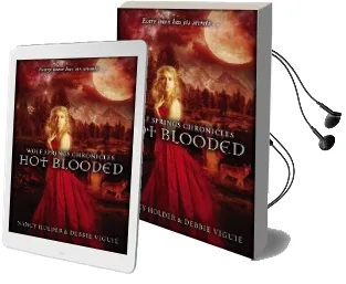 Wolf Springs Chronicles: Hot Blooded: Book 2 Audiobook download free by Nancy Holder