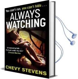 Always Watching Audiobook download free by Chevy Stevens