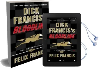 Dick Francis'S Bloodline Audiobook download free by Felix Francis
