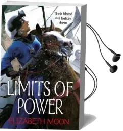 Limits of Power: Paladin'S Legacy: Book Four Audiobook download free by Elizabeth Moon