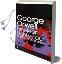 Nineteen Eighty-Four: The Annotated Edition Audiobook download free by George Orwell