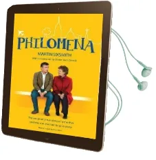 Philomena: The True Story of a Mother and the son she had to Give Away (Film Tie-In Edition) Audiobook download free by Martin Sixsmith