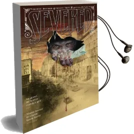 Severed Audiobook download free by Scott Snyder