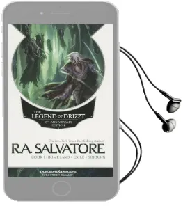 The Legend of Drizzt 25Th Anniversary Edition, Book 1 Audiobook download free by R. A. Salvatore