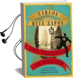 The Prisoner of Heaven: The Cemetery of Forgotten Books 3 Audiobook download free by Carlos Ruiz Zafon
