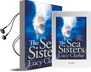 The sea Sisters: Gripping - a Twist Filled Thriller Audiobook download free by Lucy Clarke