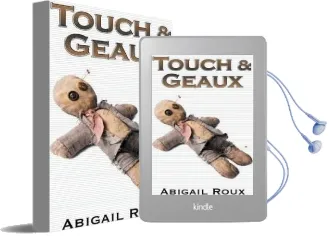 Touch & Geaux Audiobook download free by Abigail Roux