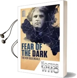 Doctor Who: Fear of the Dark: 50Th Anniversary Edition Audiobook download free by Trevor Baxendale
