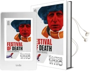 Doctor Who: Festival of Death: 50Th Anniversary Edition Audiobook download free by Jonathan Morris
