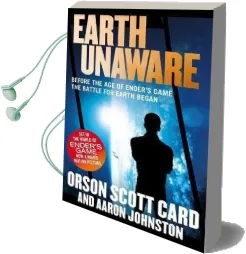 Earth Unaware: Book 1 of the First Formic war Audiobook download free by Orson Scott Card
