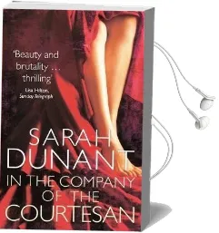 In the Company of the Courtesan Audiobook download free by Sarah Dunant