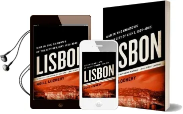Lisbon: War in the Shadows of the City of Light, 1939-1945 Audiobook download free by Neill Lochery
