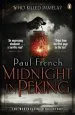 Audiobook Midnight in Peking: The Murder That Haunted the Last Days of old China author Paul French