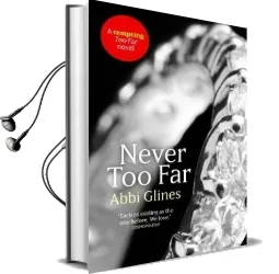 Never too far Audiobook download free by Abbi Glines