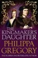 Audiobook The Kingmaker'S Daughter author Philippa Gregory