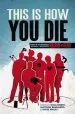 Audiobook This is how you die: Stories of the Inscrutable, Infallible, Inescapable Machine of Death author Matthew Bennardo
