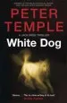 Audiobook White dog: A Jack Irish Thriller (4) author Peter Temple