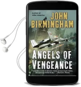 Angels of Vengeance Audiobook download free by John Birmingham