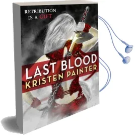 Last Blood Audiobook download free by Kristen Painter