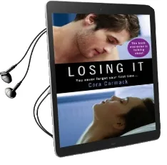 Losing it Audiobook download free by Cora Carmack