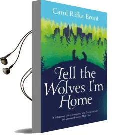 Tell the Wolves i'm Home Audiobook download free by Carol Rifka Brunt