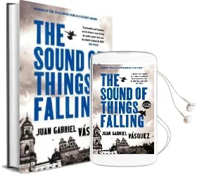 The Sound of Things Falling Audiobook download free by Juan Gabriel Vasquez