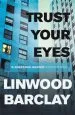 Audiobook Trust Your Eyes author Linwood Barclay