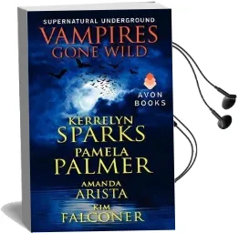 Vampires Gone Wild (Supernatural Underground) Audiobook download free by Kim Falconer