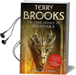 Wards of Faerie: Book 1 of the Dark Legacy of Shannara Audiobook download free by Terry Brooks