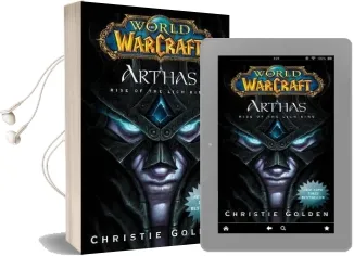 World of Warcraft: Arthas: Rise of the Lich King Audiobook download free by Christie Golden