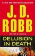 Audiobook Delusion in Death author J D Robb