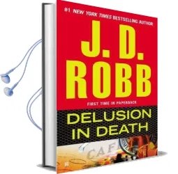 Delusion in Death Audiobook download free by J D Robb