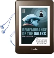 Doctor Who: Remembrance of the Daleks: 50Th Anniversary Edition Audiobook download free by Ben Aaronovitch