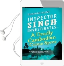 Inspector Singh Investigates: A Deadly Cambodian Crime Spree: Number 4 in Series Audiobook download free by Shamini Flint