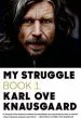 Audiobook My Struggle, Book one author Karl Ove Knausgaard